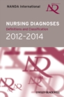 Nursing Diagnoses 2012-14 : Definitions and Classification - eBook