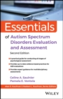 Essentials of Autism Spectrum Disorders Evaluation and Assessment - Book