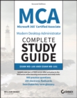 MCA Microsoft 365 Certified Associate Modern Desktop Administrator Complete Study Guide with 900 Practice Test Questions : Exam MD-100 and Exam MD-101 - eBook