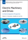 Electric Machinery and Drives : An Electromagnetics Perspective - Book