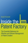Inside the Patent Factory : The Essential Reference for Effective and Efficient Management of Patent Creation - eBook
