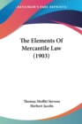 The Elements Of Mercantile Law (1903) - Book
