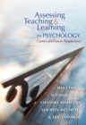 Assessing Teaching and Learning in Psychology : Current and Future Perspectives - Book