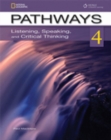 Pathways: Listening, Speaking, and Critical Thinking 4 with Online Access Code - Book