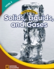 World Windows 3 (Science): Solids, Liquids, and Gases : Content Literacy, Nonfiction Reading, Language & Literacy - Book