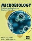 Microbiology : Practical Applications and Infection Prevention - Book