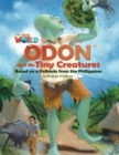 Our World Readers: Odon and the Tiny Creatures : American English - Book