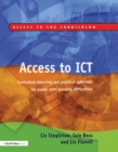 Access to ICT : Curriculum Planning and Practical Activities for Pupils with Learning Difficulties - eBook