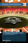 Institutions of the Asia-Pacific : ASEAN, APEC and beyond - eBook