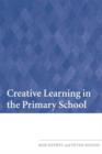 Creative Learning in the Primary School - eBook