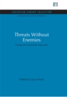 Threats Without Enemies : Facing environmental insecurity - eBook