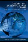 Combating International Crime : The Longer Arm of the Law - eBook