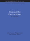 Valuing the Environment : Six Case Studies - eBook