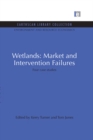 Wetlands: Market and Intervention Failures : Four case studies - eBook