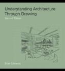 Understanding Architecture Through Drawing - eBook