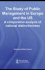 The Study of Public Management in Europe and the US : A Competitive Analysis of National Distinctiveness - eBook