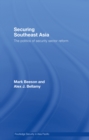 Securing Southeast Asia : The Politics of Security Sector Reform - eBook