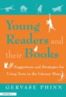 Young Readers and Their Books : Suggestions and Strategies for Using Texts in the Literacy Hour - eBook