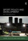 Sport Policy and Development : An Introduction - eBook