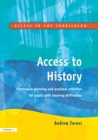 Access to History : Curriculum Planning and Practical Activities for Children with Learning Difficulties - eBook