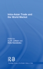 Intra-Asian Trade and the World Market - eBook