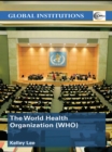 The World Health Organization (WHO) - eBook