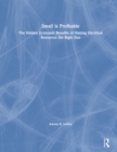 Small is Profitable : The Hidden Economic Benefits of Making Electrical Resources the Right Size - eBook