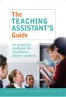 The Teaching Assistant's Guide : New perspectives for changing times - eBook