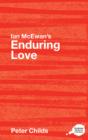 Ian McEwan's Enduring Love : A Routledge Study Guide - eBook