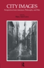 City Images : Perspectives from Literature, Philosophy and Film - eBook