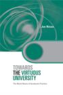 Towards the Virtuous University : The Moral Bases of Academic Practice - eBook