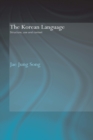 The Korean Language : Structure, Use and Context - eBook