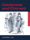 Gladstone and Disraeli - eBook