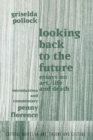 Looking Back to the Future : 1990-1970 - eBook