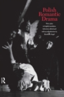 Polish Romantic Drama : Three Plays in English Translation - eBook