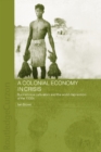 A Colonial Economy in Crisis : Burma's Rice Cultivators and the World Depression of the 1930s - eBook