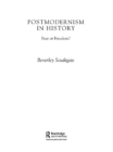 Postmodernism in History : Fear or Freedom? - eBook