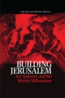 Building Jerusalem : Art, Industry and the British Millennium - eBook
