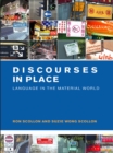 Discourses in Place : Language in the Material World - eBook