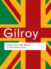 There Ain't No Black in the Union Jack - eBook