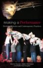 Making a Performance : Devising Histories and Contemporary Practices - eBook