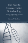 The Race to Commercialize Biotechnology : Molecules, Market and the State in Japan and the US - eBook