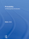 Probability : A Philosophical Introduction - eBook