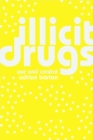 Illicit Drugs : Use and Control - eBook