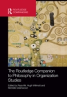 The Routledge Companion to Philosophy in Organization Studies - eBook