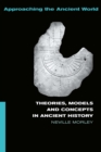 Theories, Models and Concepts in Ancient History - eBook