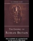 The Ending of Roman Britain - eBook