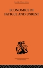 Economics of Fatigue and Unrest and the Efficiency of Labour in English and American Industry - eBook
