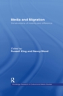 Media and Migration : Constructions of Mobility and Difference - eBook