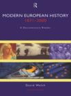 Modern European History 1871-2000 : A Documentary Reader - eBook